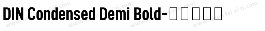 DIN Condensed Demi Bold字体转换